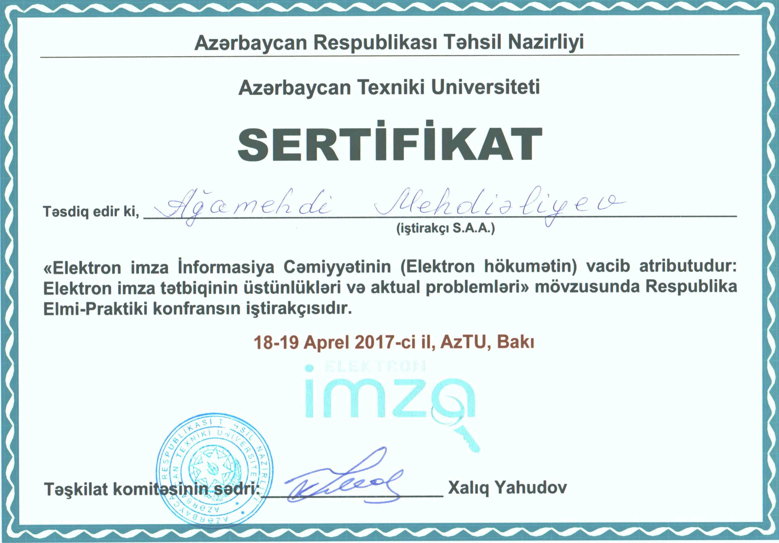 Dövlət İdarəçilik Akademiyası “Elektron imza” İnformasiya Cəmiyyətinin vacib atributudur: Elektron imza tətbiqinin üstünlükləri və aktual problemləri” mövzusunda respublika elmi-praktik konfransda təmsil olunmuşdur