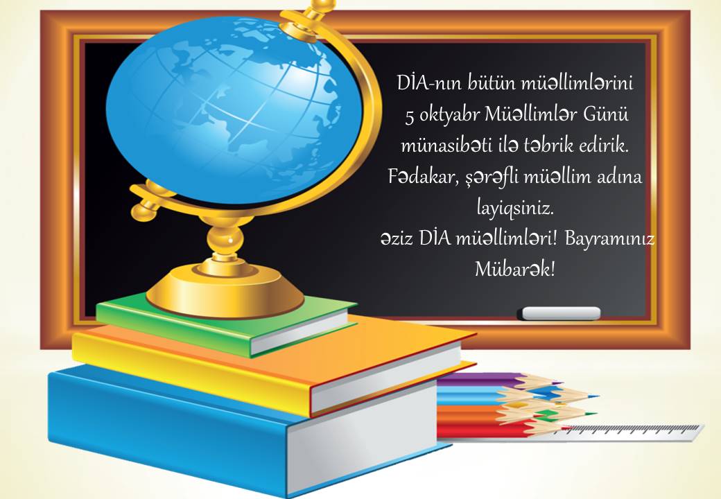 Əziz müəllimlər bayramınız mübarək!