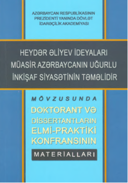 Doktorant və dissertantlarının elmi-praktiki konfransının materialları çap edilmişdir